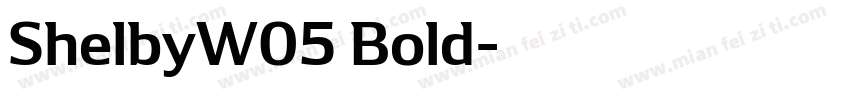 ShelbyW05 Bold字体转换